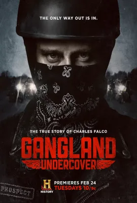 黑帮卧底 第一季/Gangland Undercover Season 1