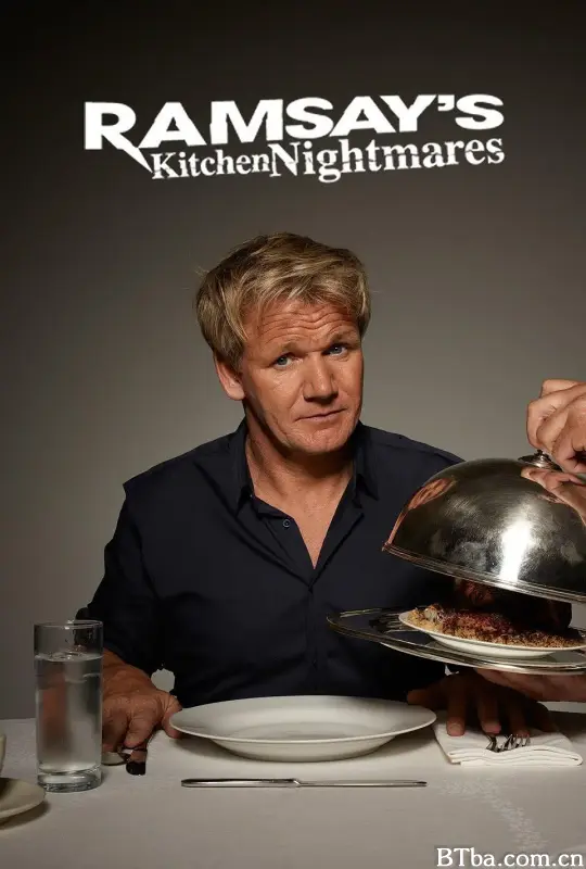 厨房噩梦 第一季 厨房噩梦(英版) 第一季 Ramsay's Kitchen Nightmares Season 1 (2004) 1080P BT磁力 迅雷网盘下载