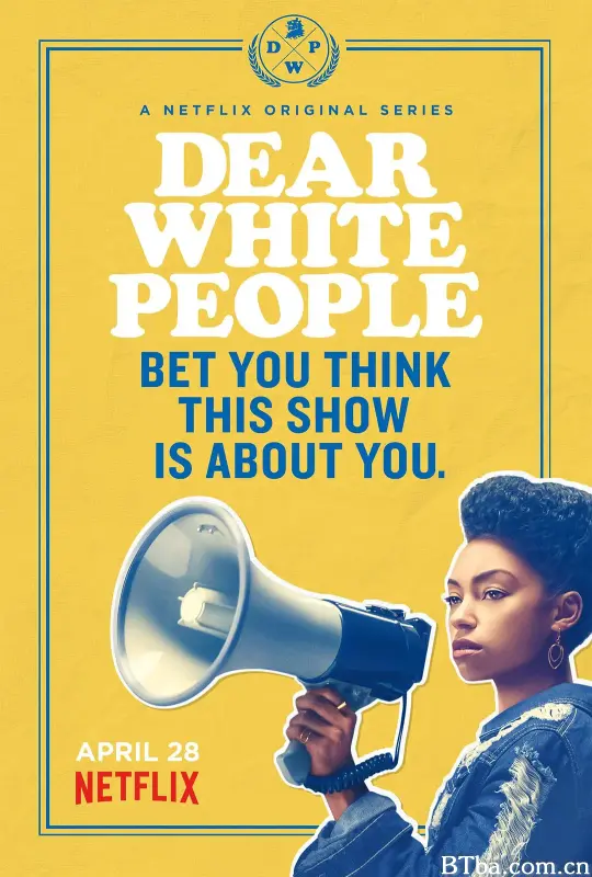 亲爱的白种人 第一季/Dear White People Season 1