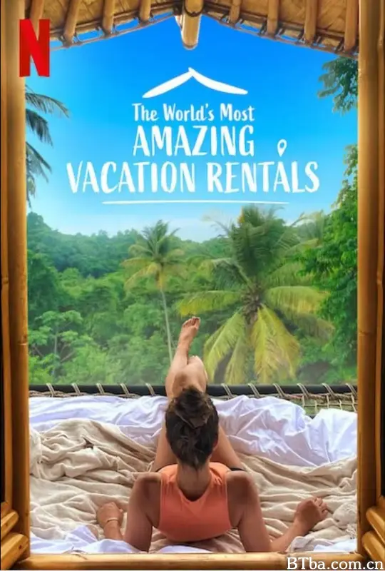 环球神奇度假屋 第一季/World's Most Amazing Vacation Rentals Season 1