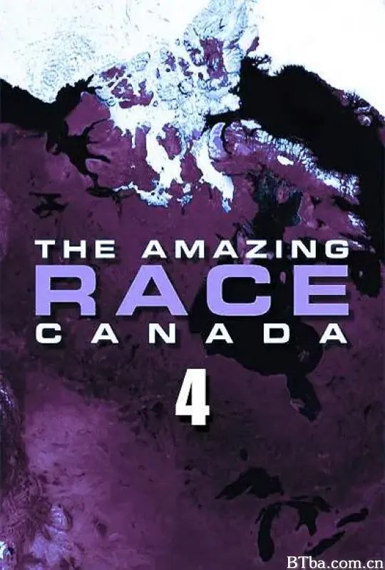 极速前进：加拿大版 第四季/The Amazing Race Canada Season 4