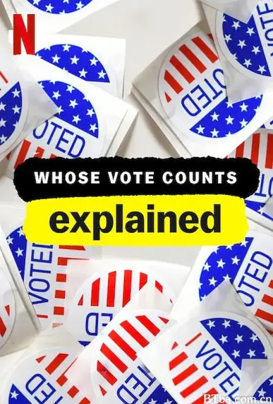 投票选举解密 第一季/Whose Vote Counts, Explained Season 1