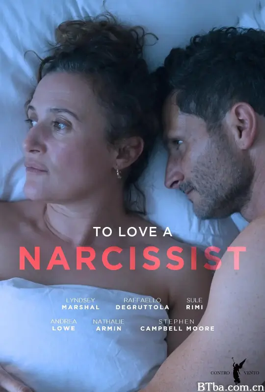 爱上自恋者 To Love a Narcissist (2025) 1080P/WEB-DL BT磁力 迅雷网盘下载