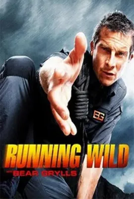 名人荒野求生 第一季/Running Wild with Bear Grylls Season 1