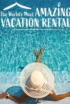环球神奇度假屋 第二季/World's Most Amazing Vacation Rentals Season 2