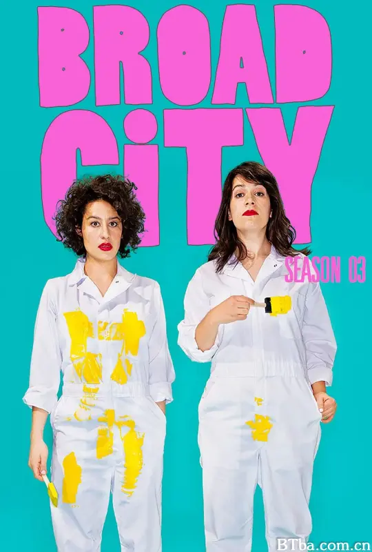 大城小妞 第三季/Broad City Season 3