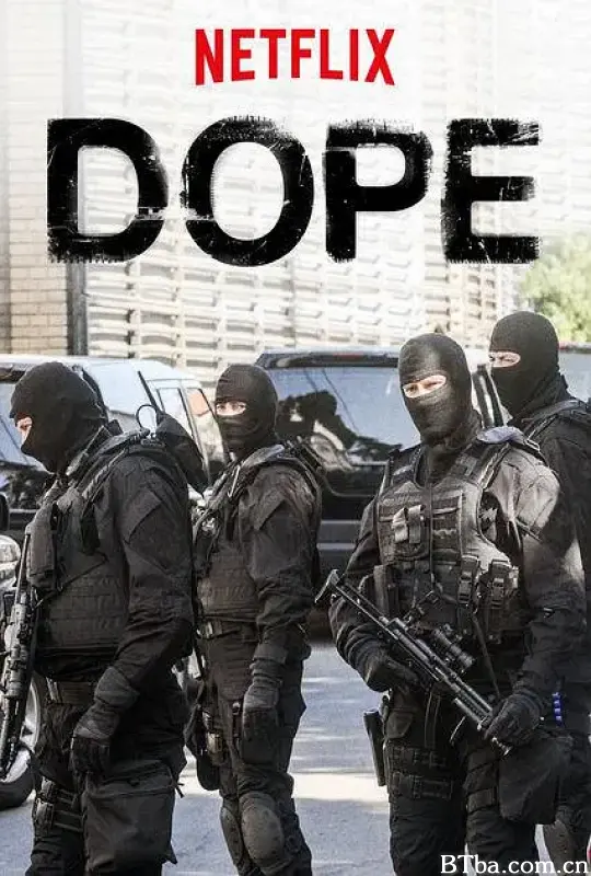 毒品 第一季/DOPE Season 1