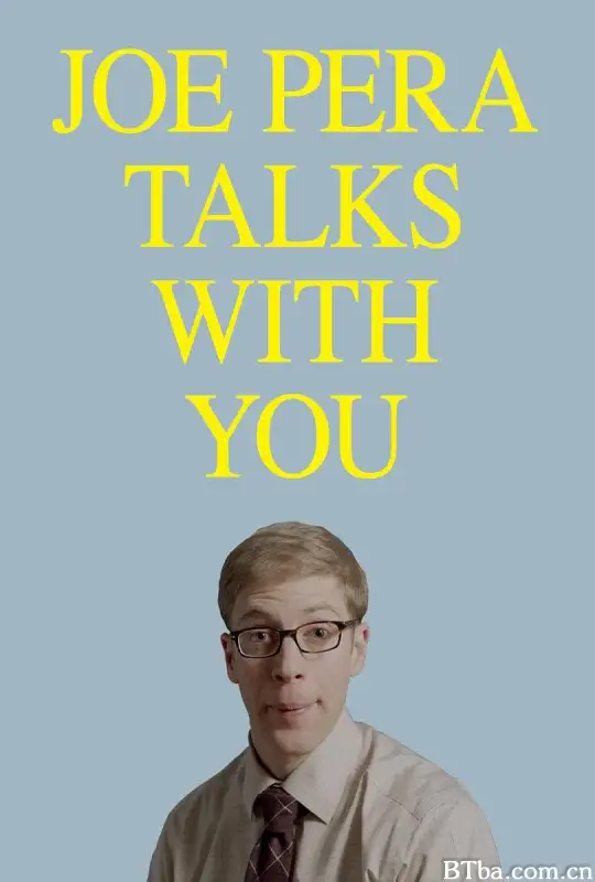 乔佩拉尬聊记 第二季 Joe Pera Talks with You Season 2 Season 2 (2019) 1080P/720P BT磁力 迅雷网盘下载