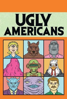 俗世乐土 第二季/Ugly Americans Season 2