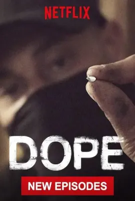 毒品 第三季/DOPE Season 3