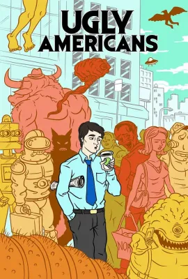 俗世乐土 第一季/Ugly Americans Season 1