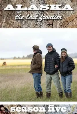 家在阿拉斯加 第五季/Alaska: The Last Frontier Season 5