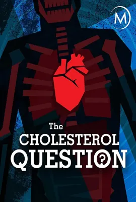 膽固醇知多啲/The Cholesterol Question