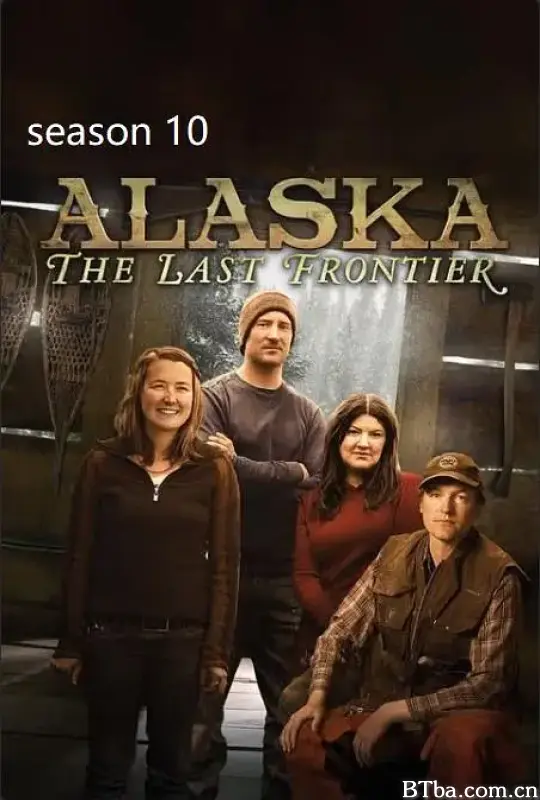 家在阿拉斯加 第十季/Alaska: The Last Frontier Season 10