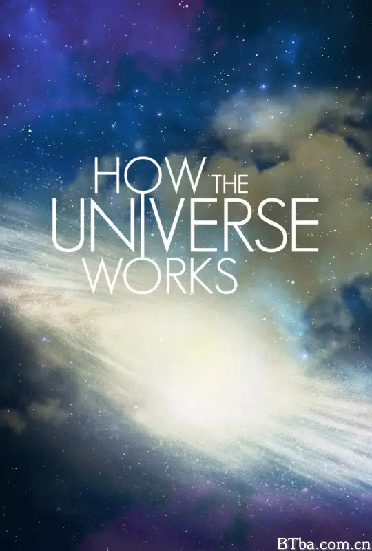 了解宇宙是如何运行的 第六季/How the Universe Works Season 6