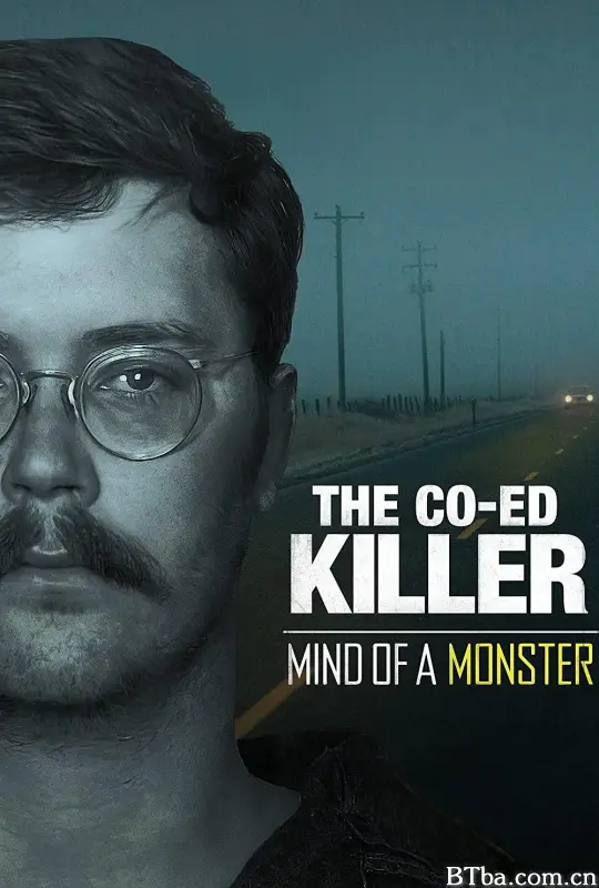 Co-Ed杀手：可怖头脑/The Co-Ed Killer: Mind of a Monster
