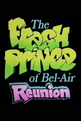 茶煲表哥：30年重聚/The Fresh Prince of Bel-Air Reunion