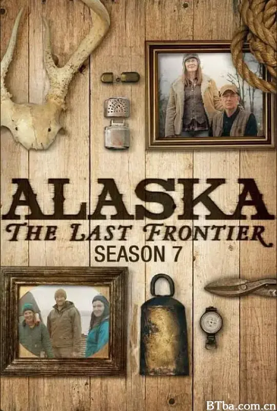 家在阿拉斯加 第七季/Alaska: The Last Frontier Season 7
