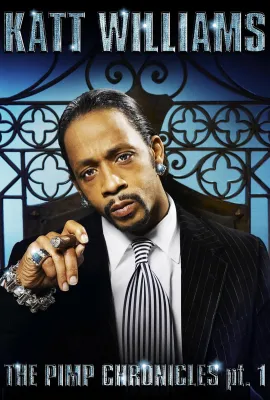 凯特·威廉姆斯：皮条客编年史首部曲/Katt Williams: The Pimp Chronicles Pt. 1