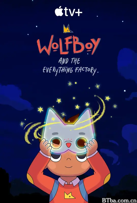 狼小子的萬物工廠大冒險 第一季/Wolfboy and the Everything Factory Season 1