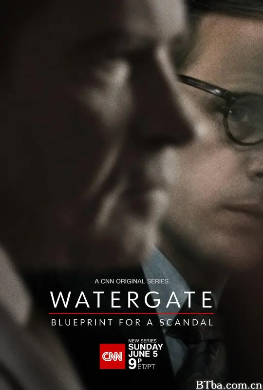 水门：丑闻蓝图/Watergate: Blueprint for a Scandal