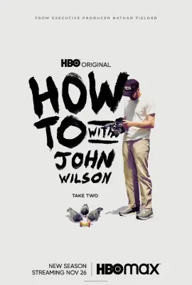 约翰·威尔逊的十万个怎么做 第二季/How to with John Wilson Season 2