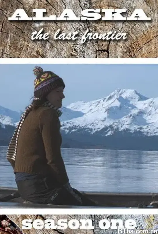 家在阿拉斯加 第一季/Alaska: The Last Frontier Season 1