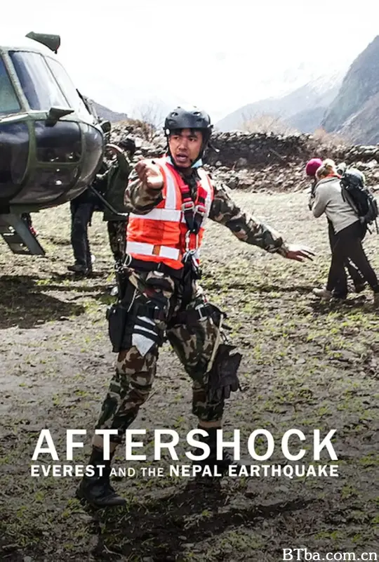 余波：珠峰和尼泊尔大地震/Aftershock: Everest and the Nepal Earthquake