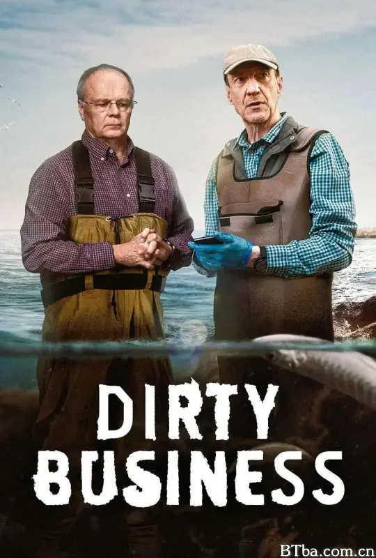 肮脏生意/Dirty Business