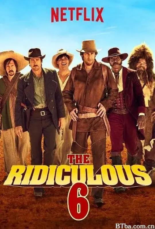 荒唐六蛟龙/The Ridiculous 6