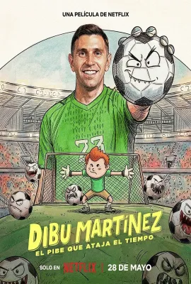 艾米利亚诺·马丁内斯：守住时间的男孩/Dibu Martínez: El pibe que ataja el tiempo