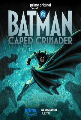蝙蝠侠：披风战士 第二季/Batman: Caped Crusader Season 2