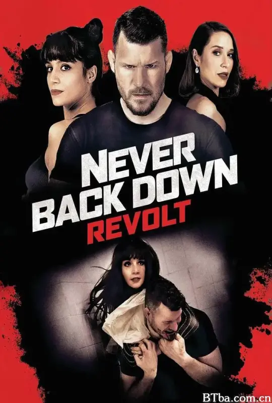 永不退缩：反抗/Never Back Down: Revolt