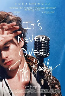 杰夫·巴克利，一切从未结束/It’s Never Over, Jeff Buckley