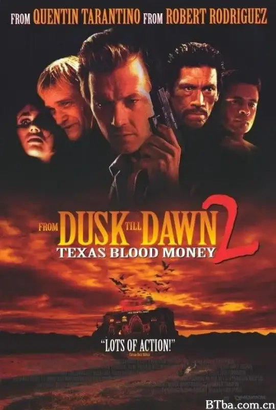 嗜血狂魔/From Dusk Till Dawn 2: Texas Blood Money