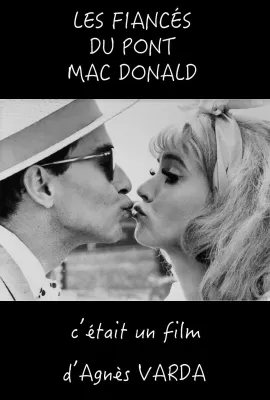 麦当劳桥上的新人/Les Fiancés du pont Mac Donald