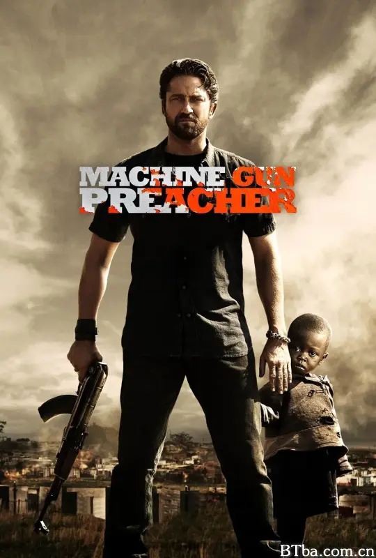 机关枪牧师/Machine Gun Preacher