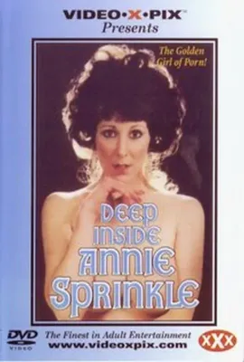 安妮·斯普林的深处/Deep Inside Annie Sprinkle