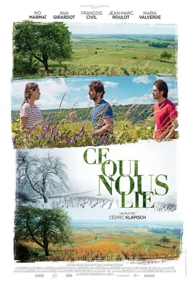 浓情酒乡/Ce Qui Nous Lie