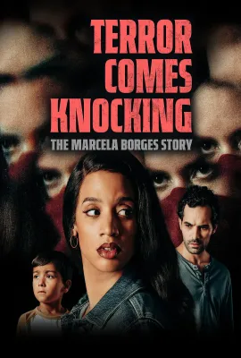 恐怖来袭：马塞拉·博尔赫斯的故事/Terror Comes Knocking The Marcela Borges Story