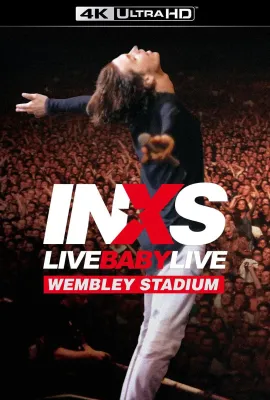 INXS: Live Baby Live