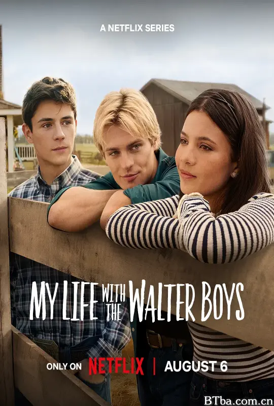 我与沃尔特家男孩的生活 第三季/My Life with the Walter Boys Season 3