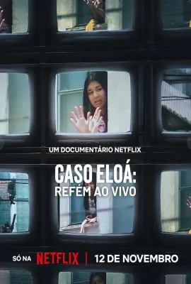 巴西少女人质事件：悲剧直播/Caso Eloá:Refém ao Vivo