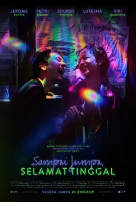 再见，永别/Sampai Jumpa, Selamat Tinggal