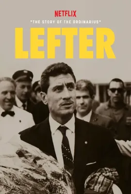 莱夫特：土耳其足球名将传奇故事/Lefter: Bir Ordinaryüs Hikayesi