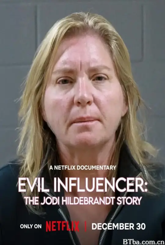 邪恶网红：育儿界的黑暗故事/Evil Influencer: The Jodi Hildebrandt Story