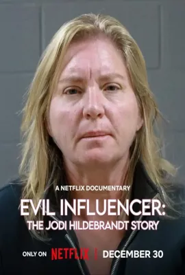 邪恶网红：育儿界的黑暗故事/Evil Influencer: The Jodi Hildebrandt Story