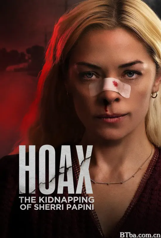 恶作剧：绑架雪莉·帕皮尼/Hoax: The Kidnapping of Sherri Papini