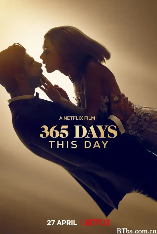 365天：今时之欲 365 Days: This Day (2022) 1080P/4K BT磁力 迅雷网盘下载
