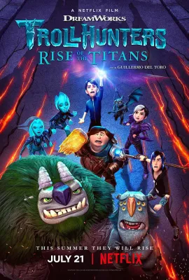 巨怪猎人：泰坦的觉醒/Trollhunters: Rise of the Titans